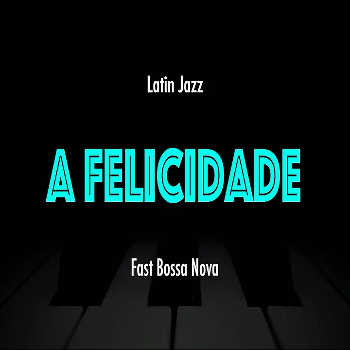 A Felicidade | Latin Jazz Practice Play-Along product image (1)
