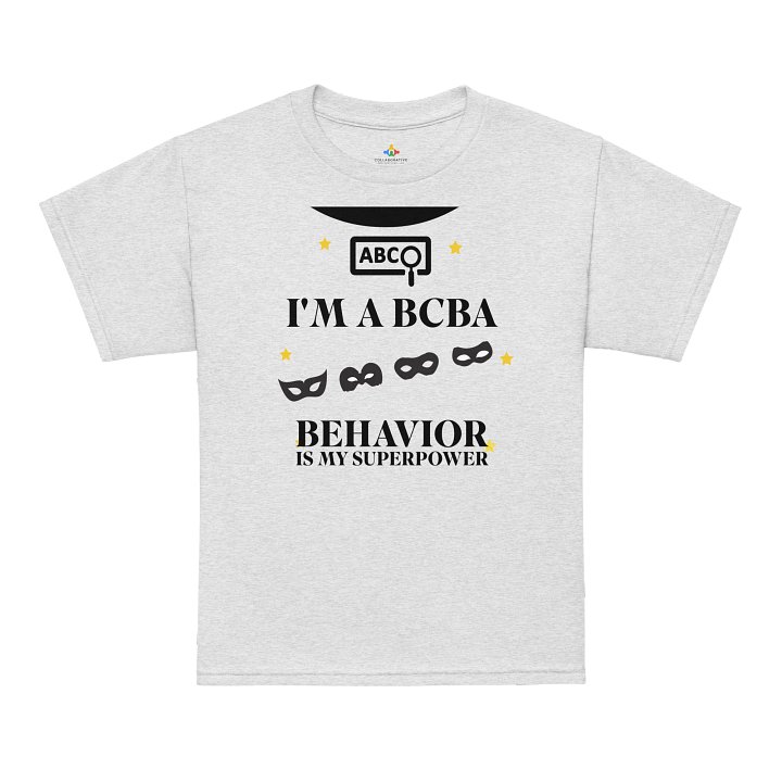 I am a BCBA. Behavior is My Superpower Kids T-Shirt product image (1)