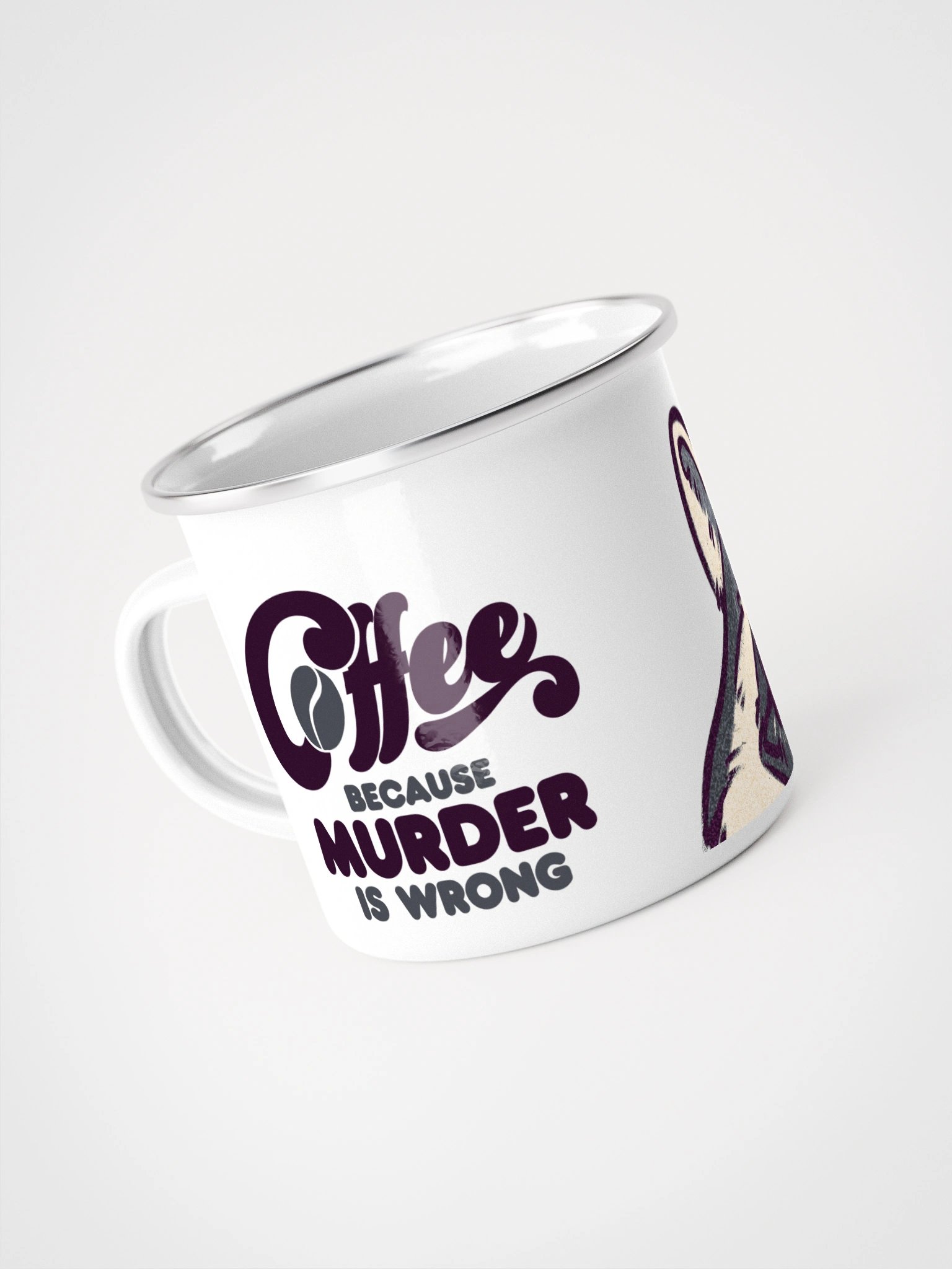 Coffee, because murder is wrong! | Enamel mug product image (4)