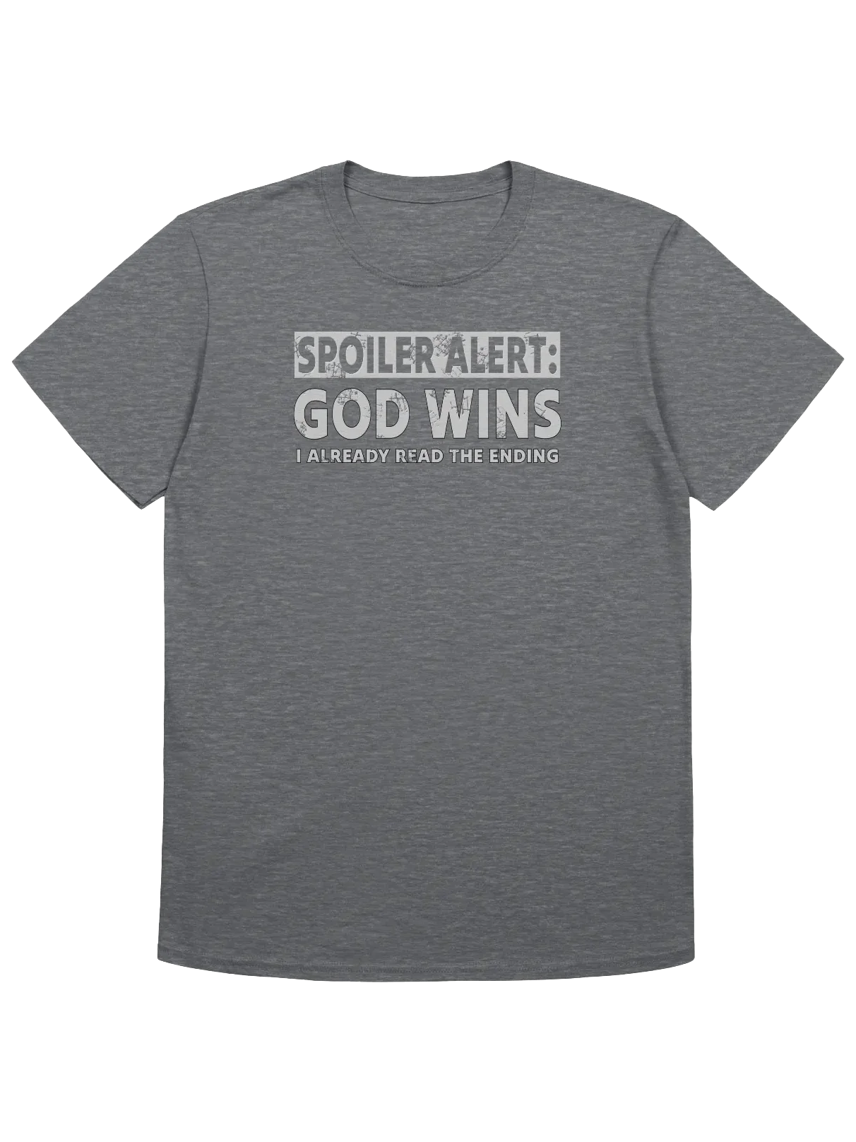 Spoiler Alert: God Wins T-Shirt product image (21)