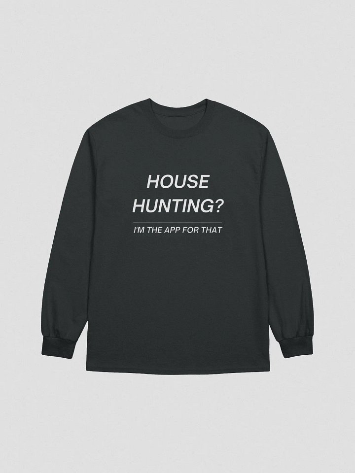 House Hunting- Im the App -UNISEX product image (1)