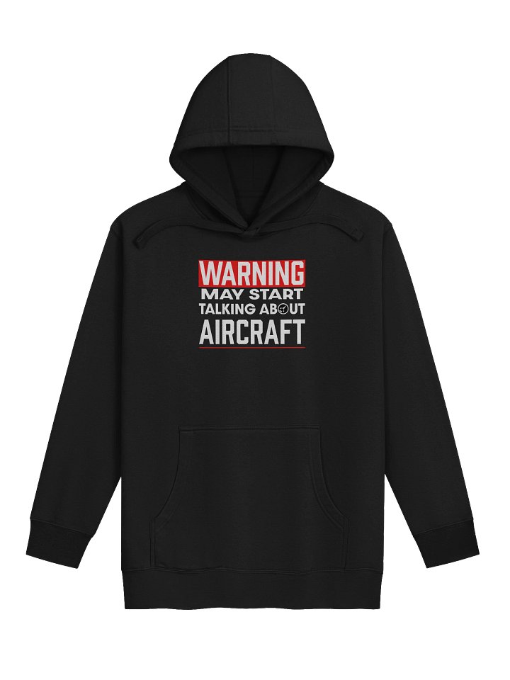 Warning: May Start Talking About Aircraft — Premium Hoodie product image (1)