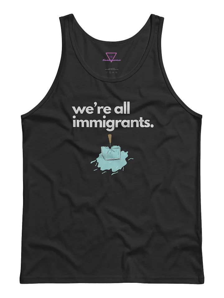 We're All Immigrants tank product image (2)