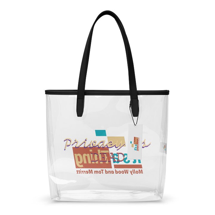 "Privacy is Dead" Clear Tote product image (2)