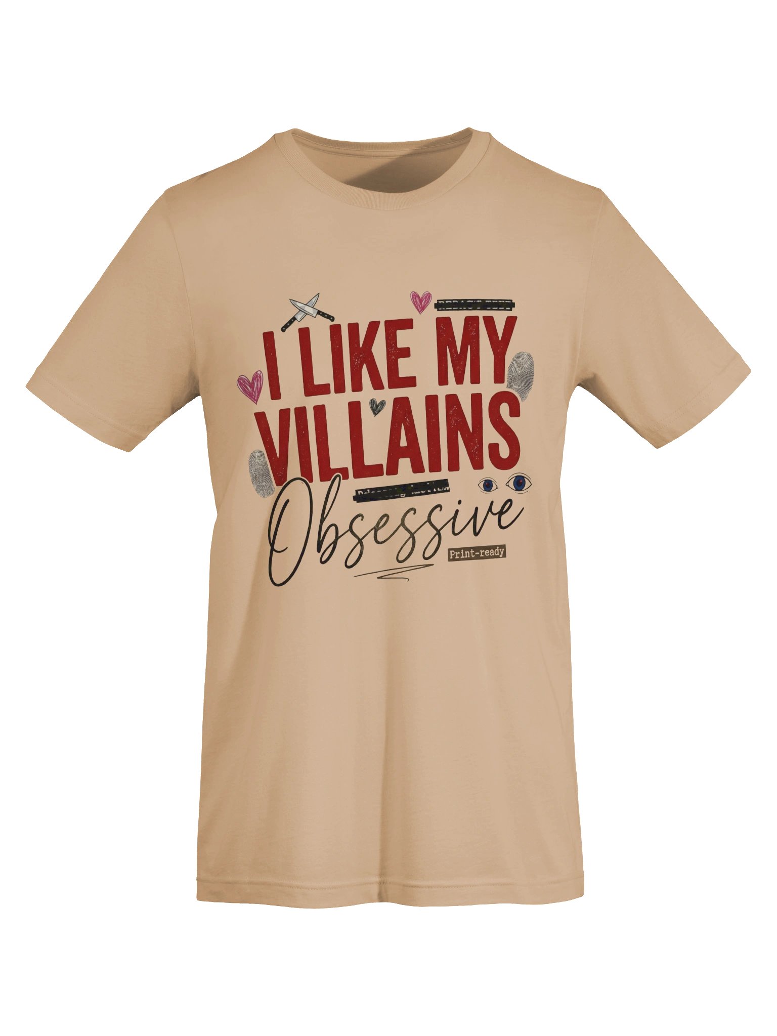 I Like My Villains Obsessive Dark Romance T-Shirt for Villain Lovers product image (5)