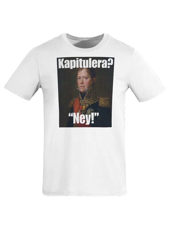 Kapitulera? Ney! (Organic unisex T-shirt) product image (1)