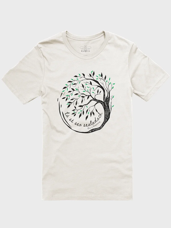 Tá Sé Seo Sealadach (This is Temporary) Tree of Life T-shirt product image (1)