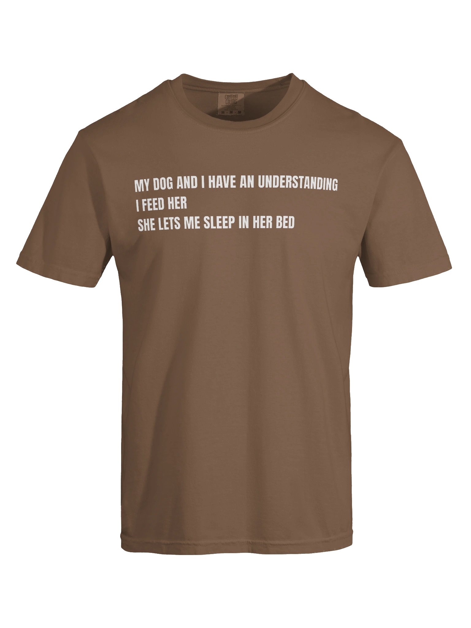 My Dog and I Have an Understanding Tee | Funny Dog Lover Shirt product image (42)