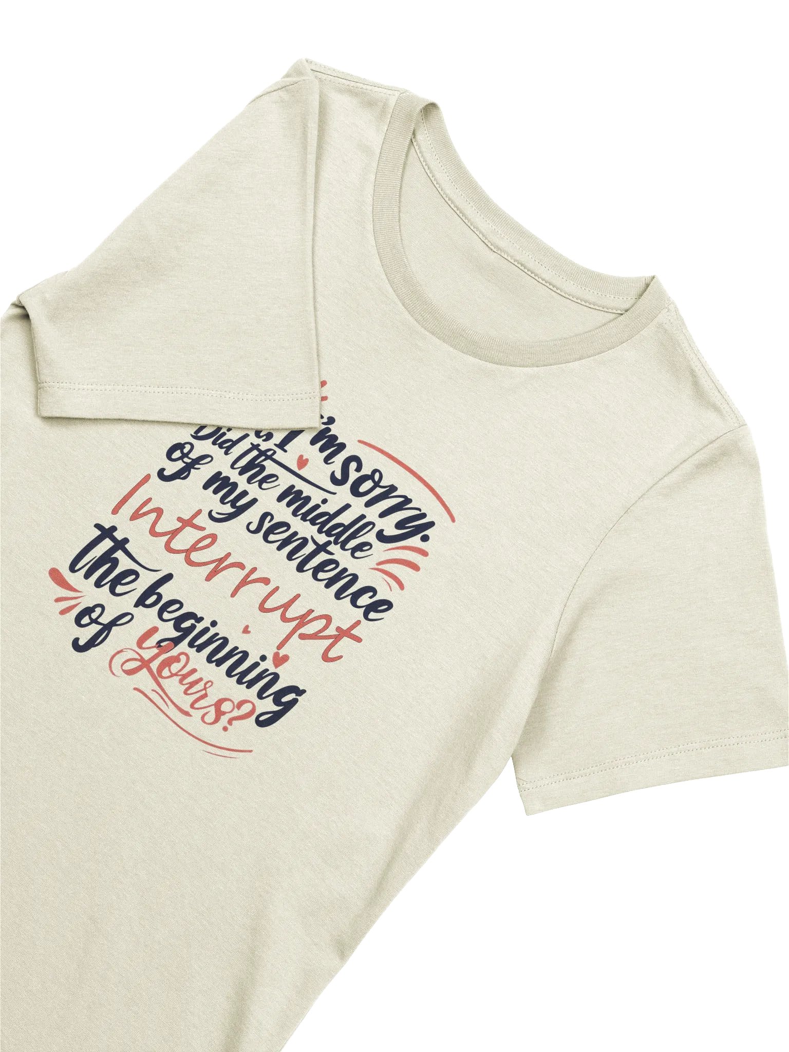 Sarcastic Apology – Interrupting with Style! - Relaxed Tee product image (2)