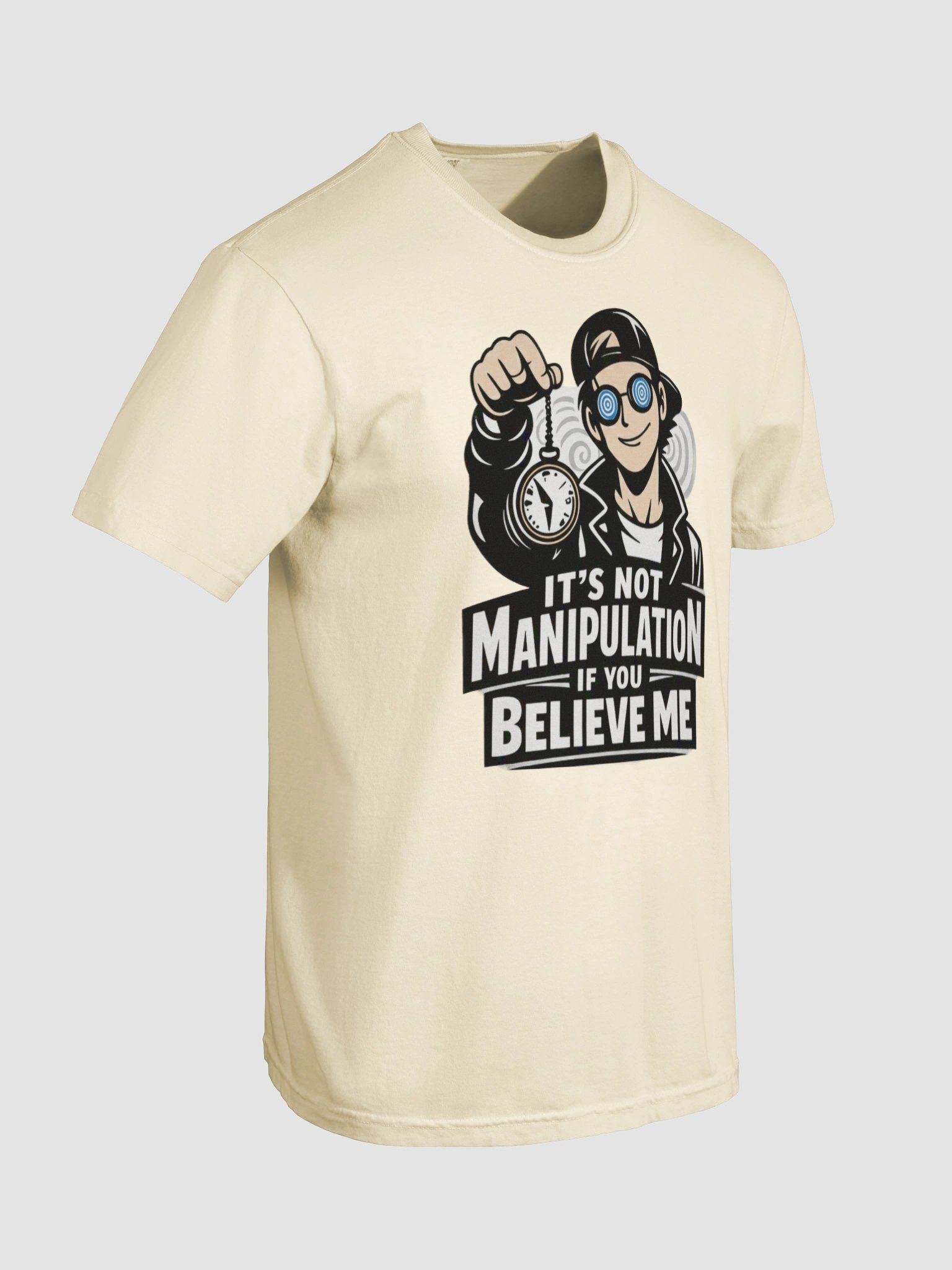 It’s Not Manipulation If You Believe Me Graphic T-Shirt product image (8)