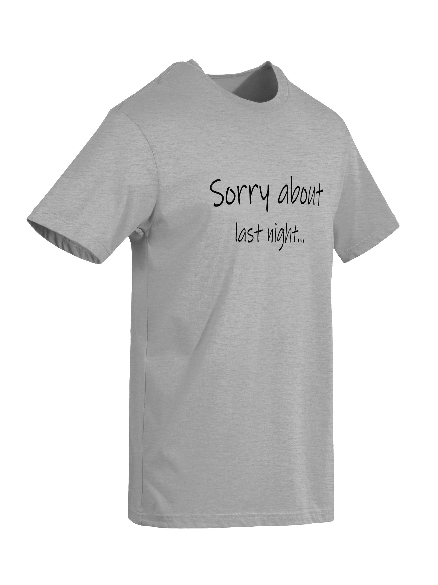 Sorry About Last Night Supersoft Tee Lt. product image (16)