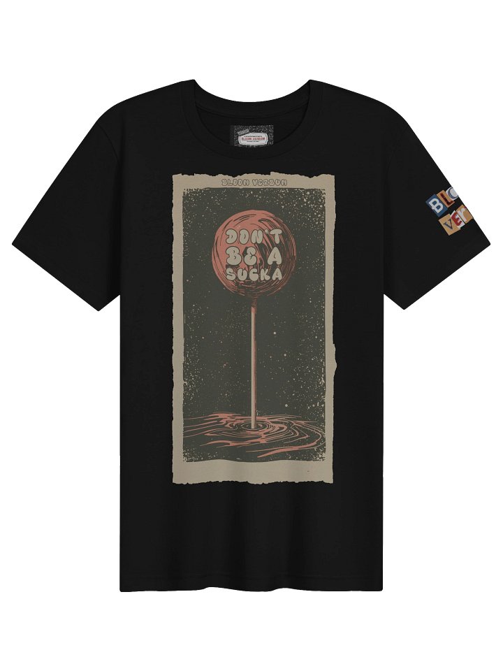 Don't Be A Sucka product image (2)
