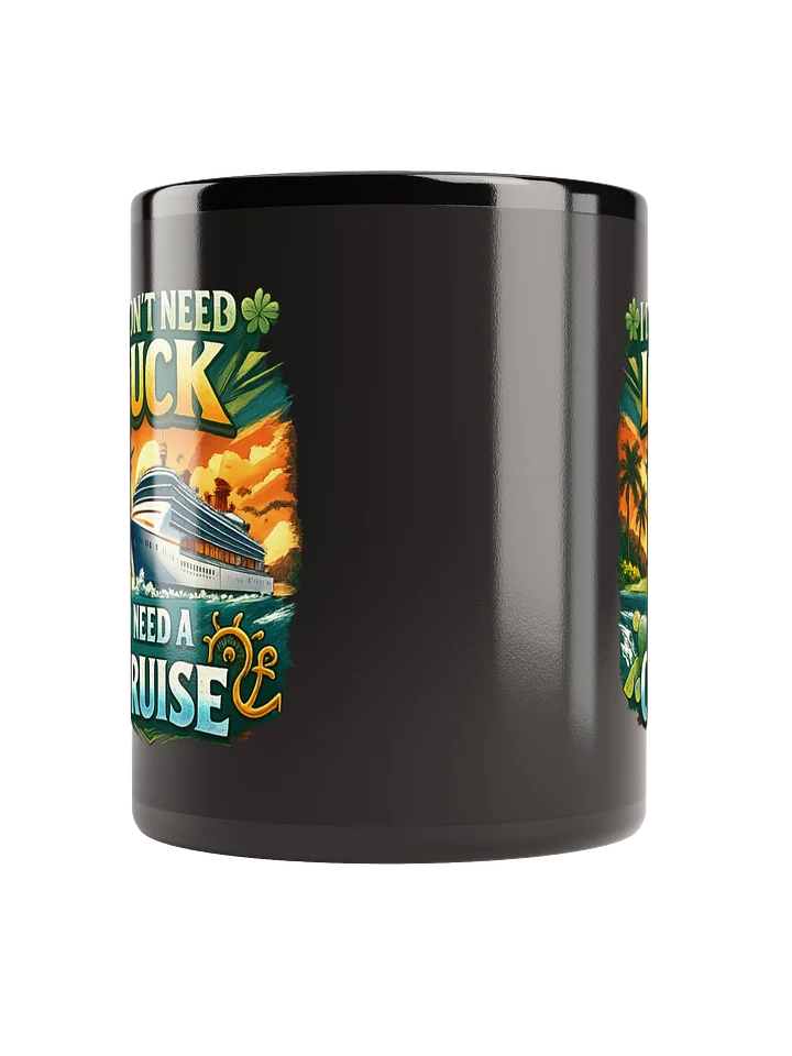 I Need a Cruise Mug product image (2)