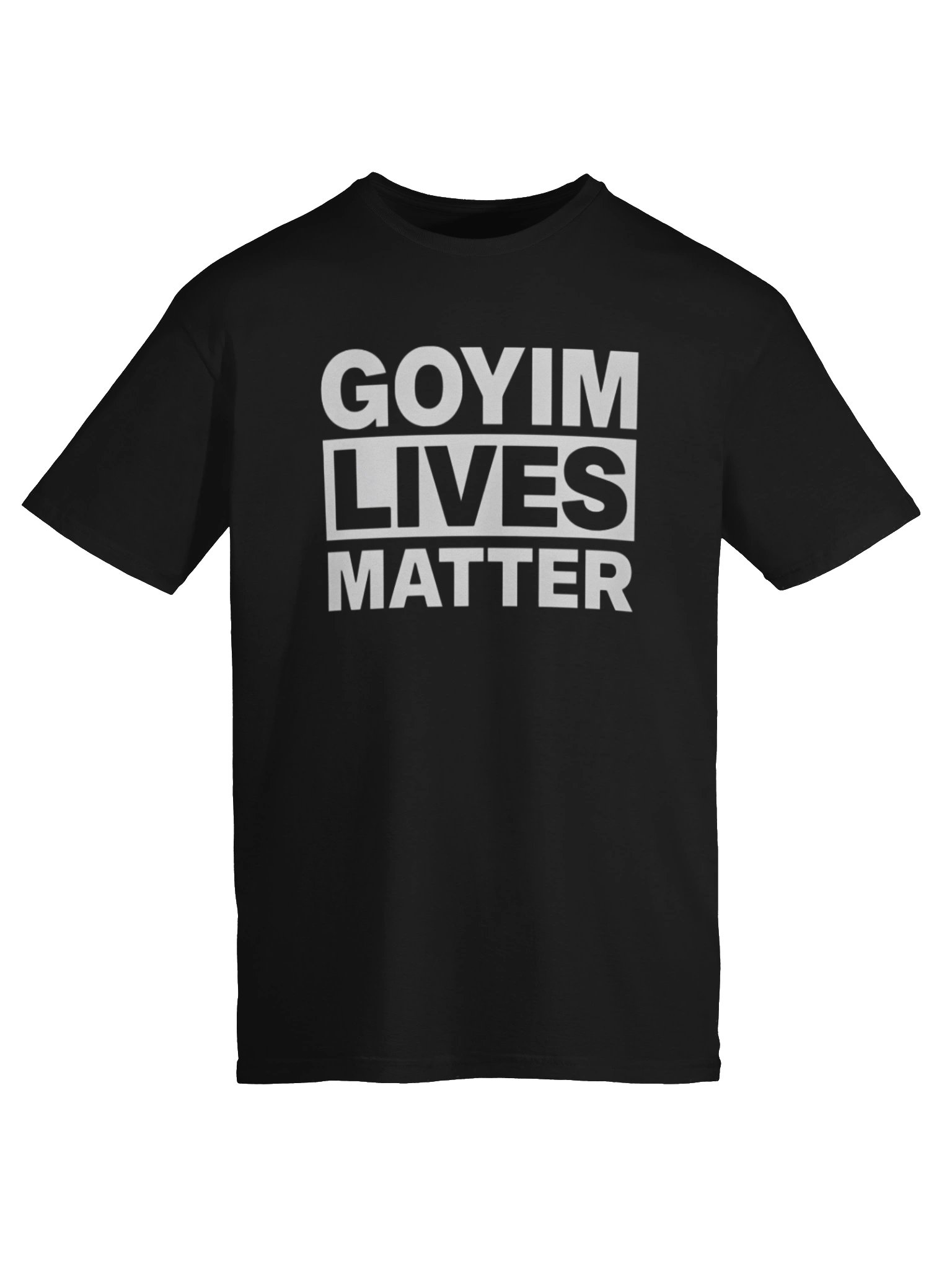 Goyim Lives Matter T-Shirt product image (6)