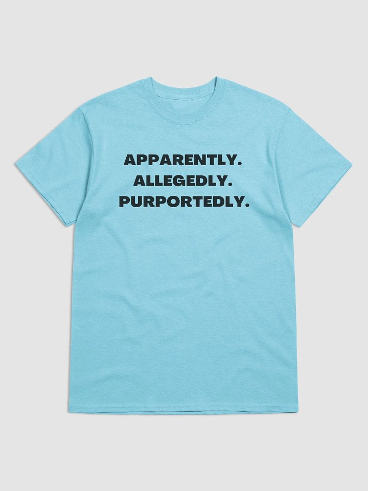 Apparently. Allegedly. Purportedly. - Angela - T-Shirt - (Black Letters) product image (4)