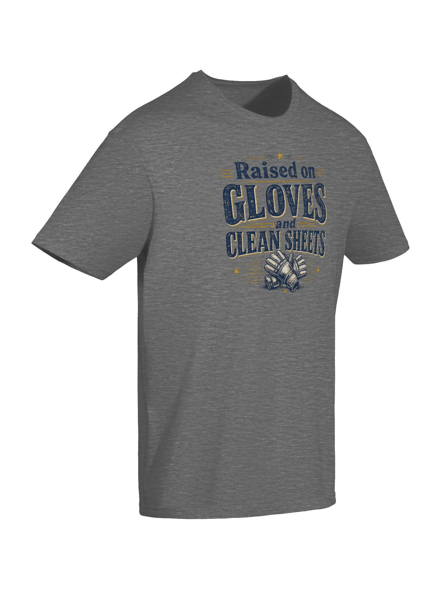 Raised on Gloves and Clean Sheets Tee product image (6)