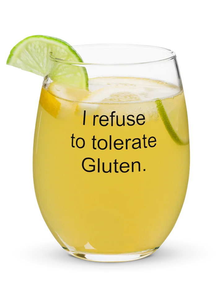 I refuse to tolerate gluten wine glass product image (1)