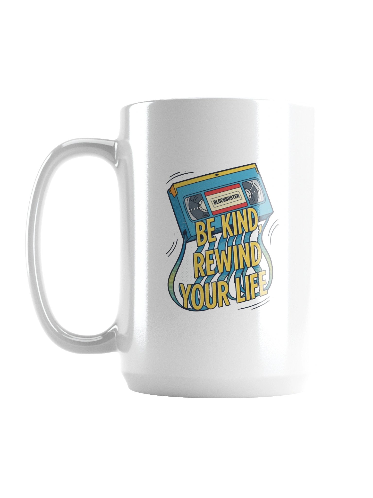 Be Kind Rewind Your Life Mug product image (1)