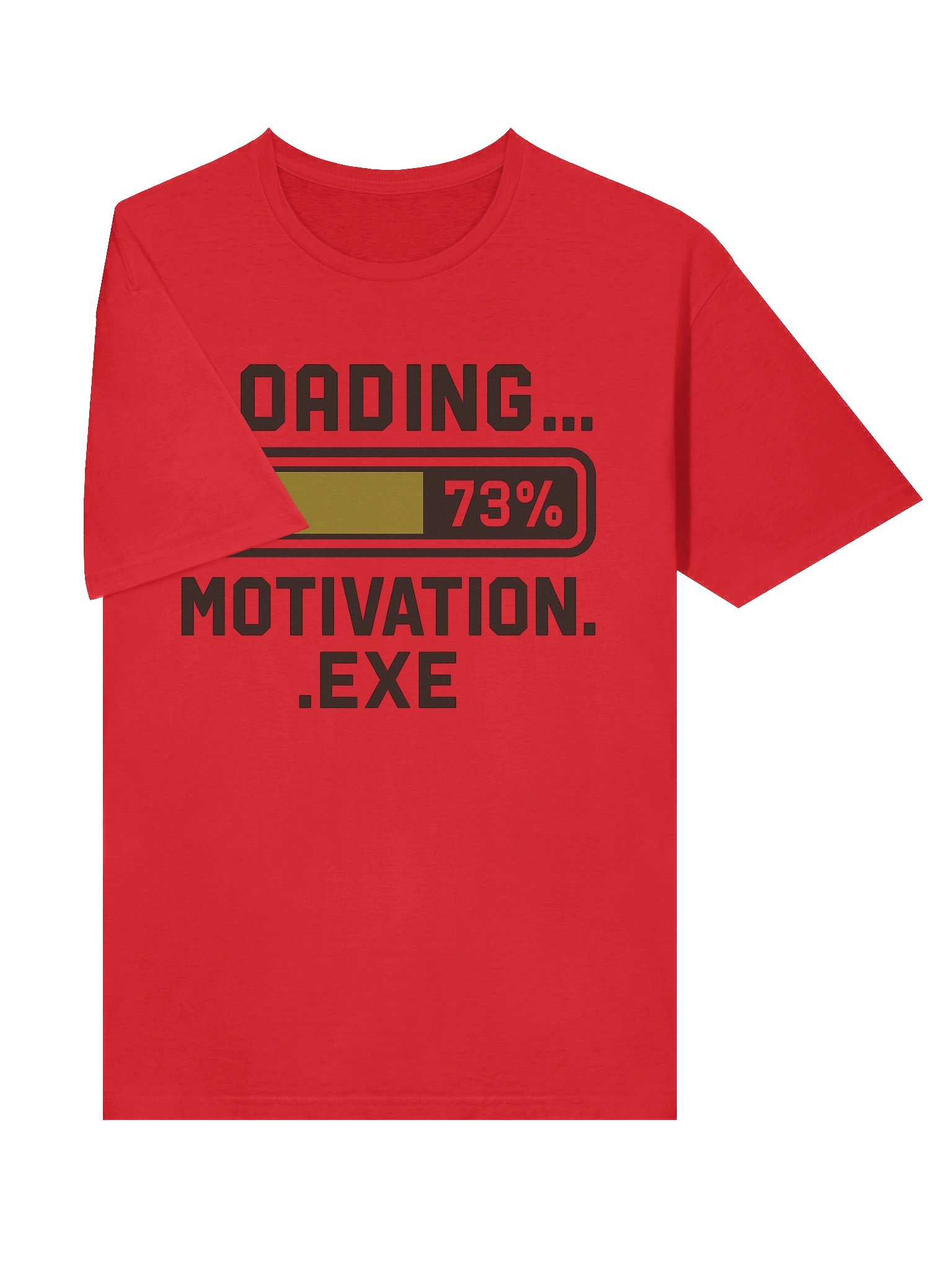 Loading… Motivation.exe – Funny Gamer & Work-Life T-Shirt product image (5)