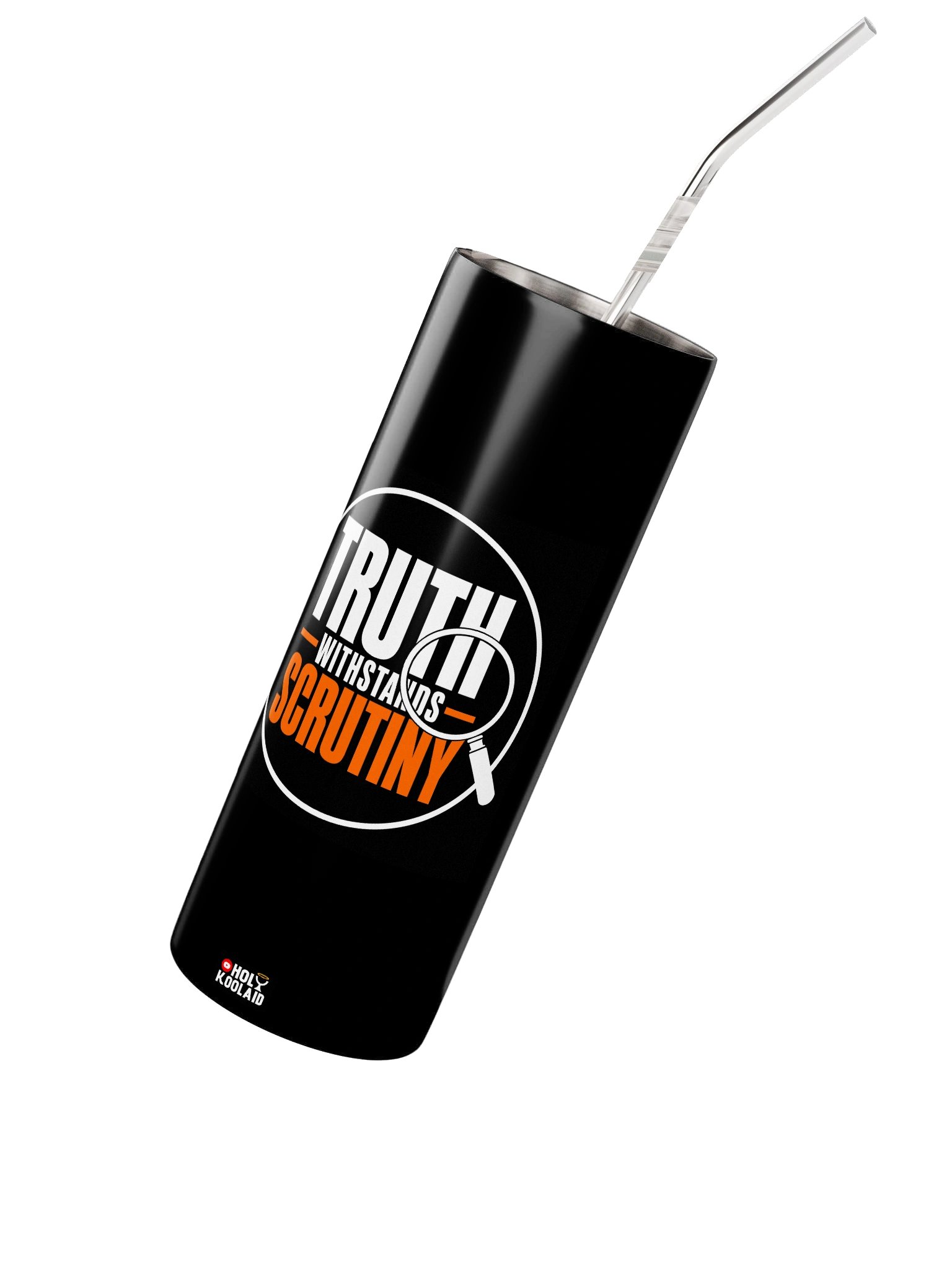 Truth Withstands Scrutiny - Stainless Steel Tumbler product image (2)