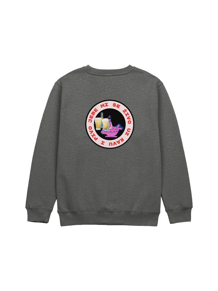 Jebe mi se živo uz kavu i pivo Sweatshirt product image (9)