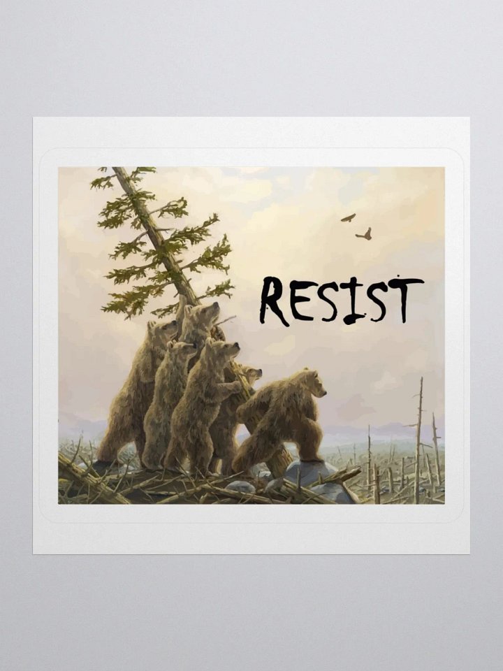 BEARS RESIST! Sticker 3 SIZES Alt National Parks Vinyl Decal product image (1)