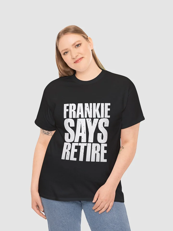 Frankie Says Retire — Retro 80s Party Shirt product image (151)