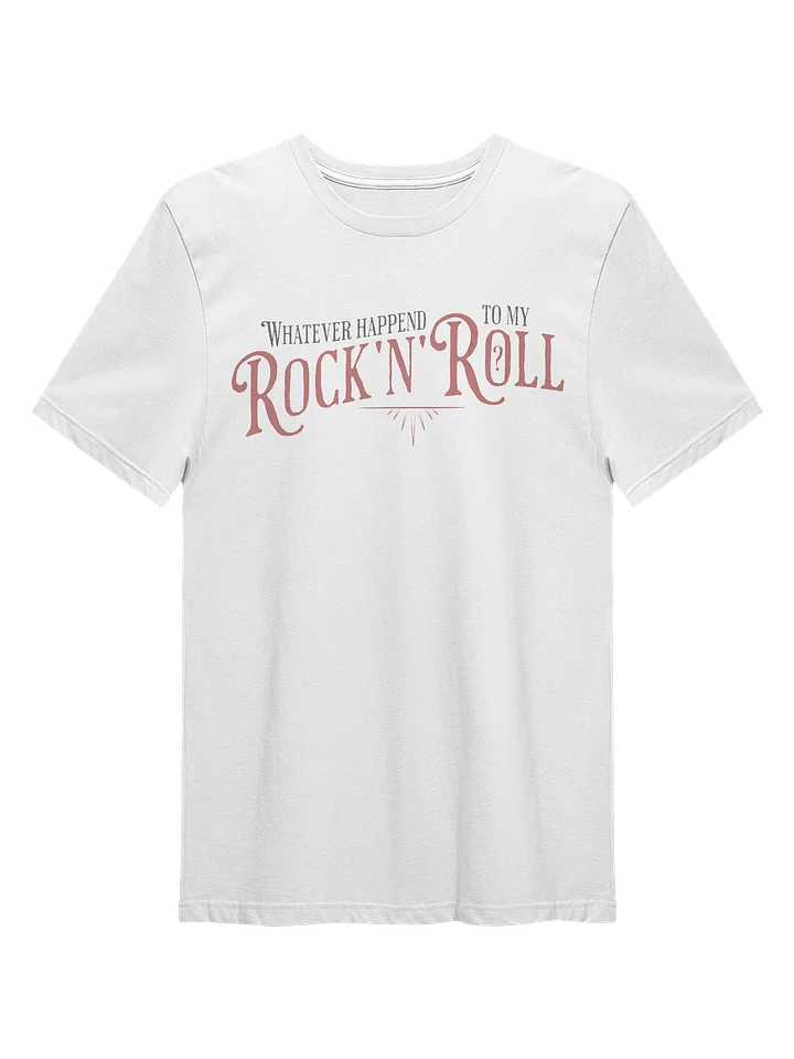 Whatever Happened to My Rock n Roll - Tee / white product image (1)