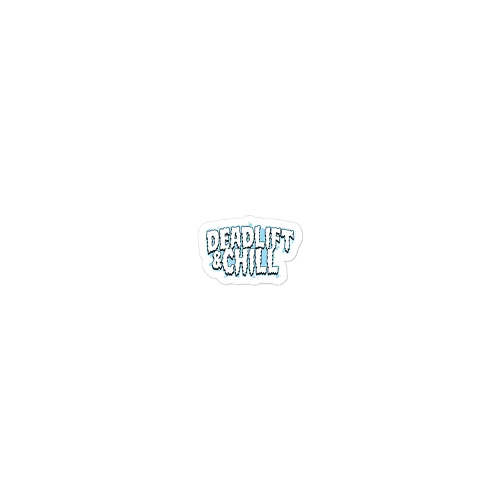 Deadlift & Chill 2 Die-Cut Sticker product image (1)