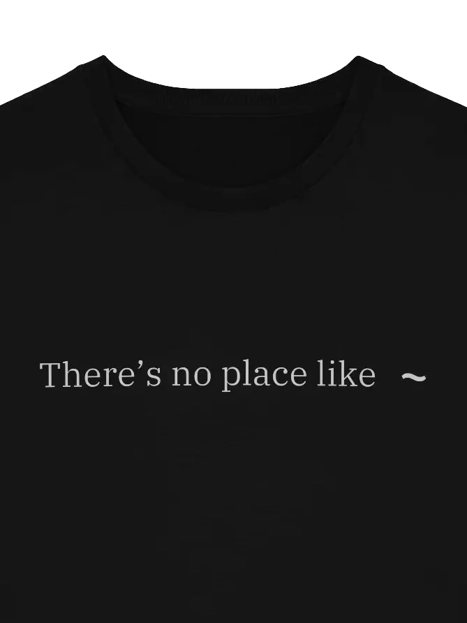 No Place Like Home T-Shirt product image (1)
