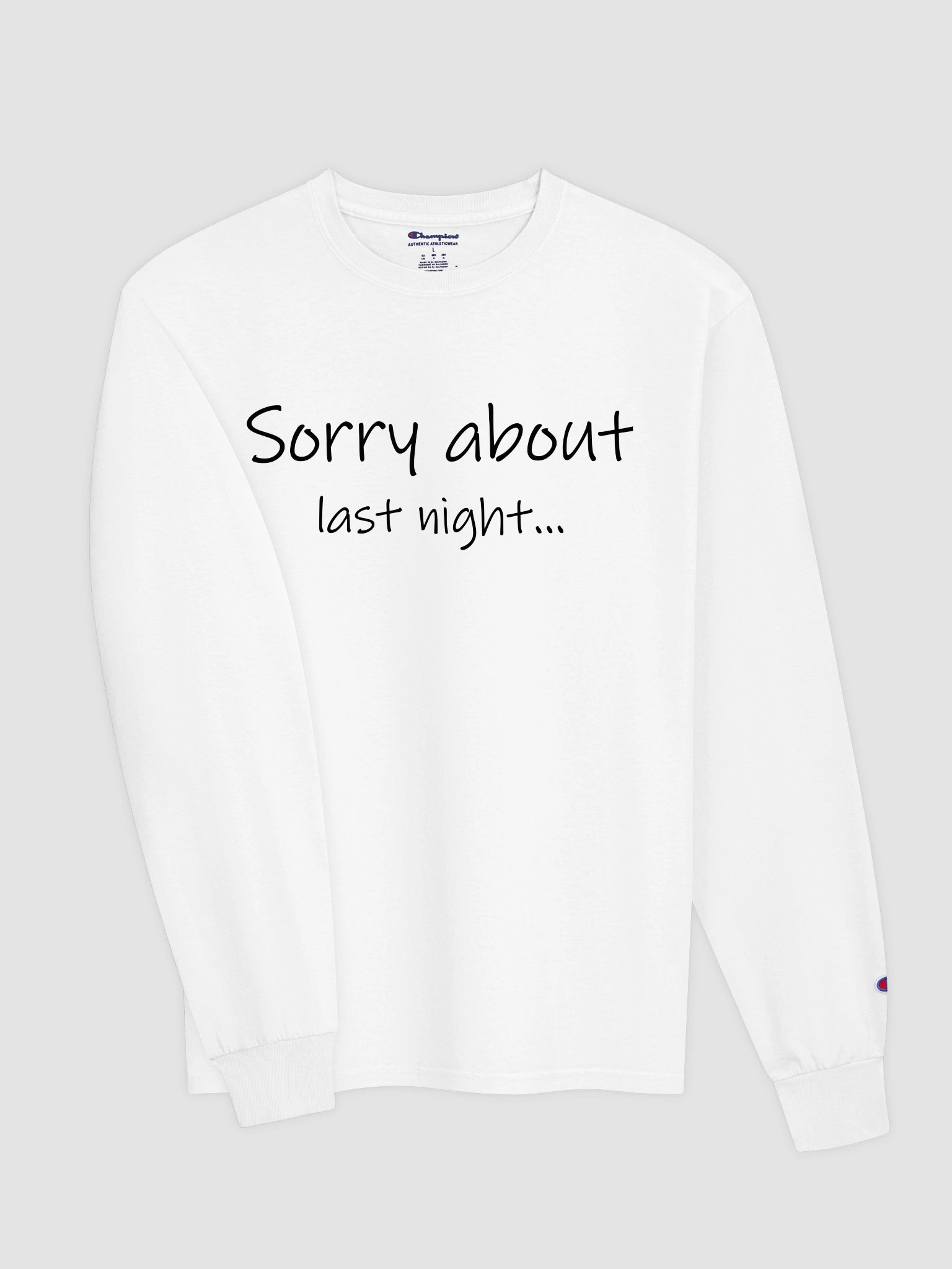 Sorry About Last Night Long Sleeve Lt. product image (3)