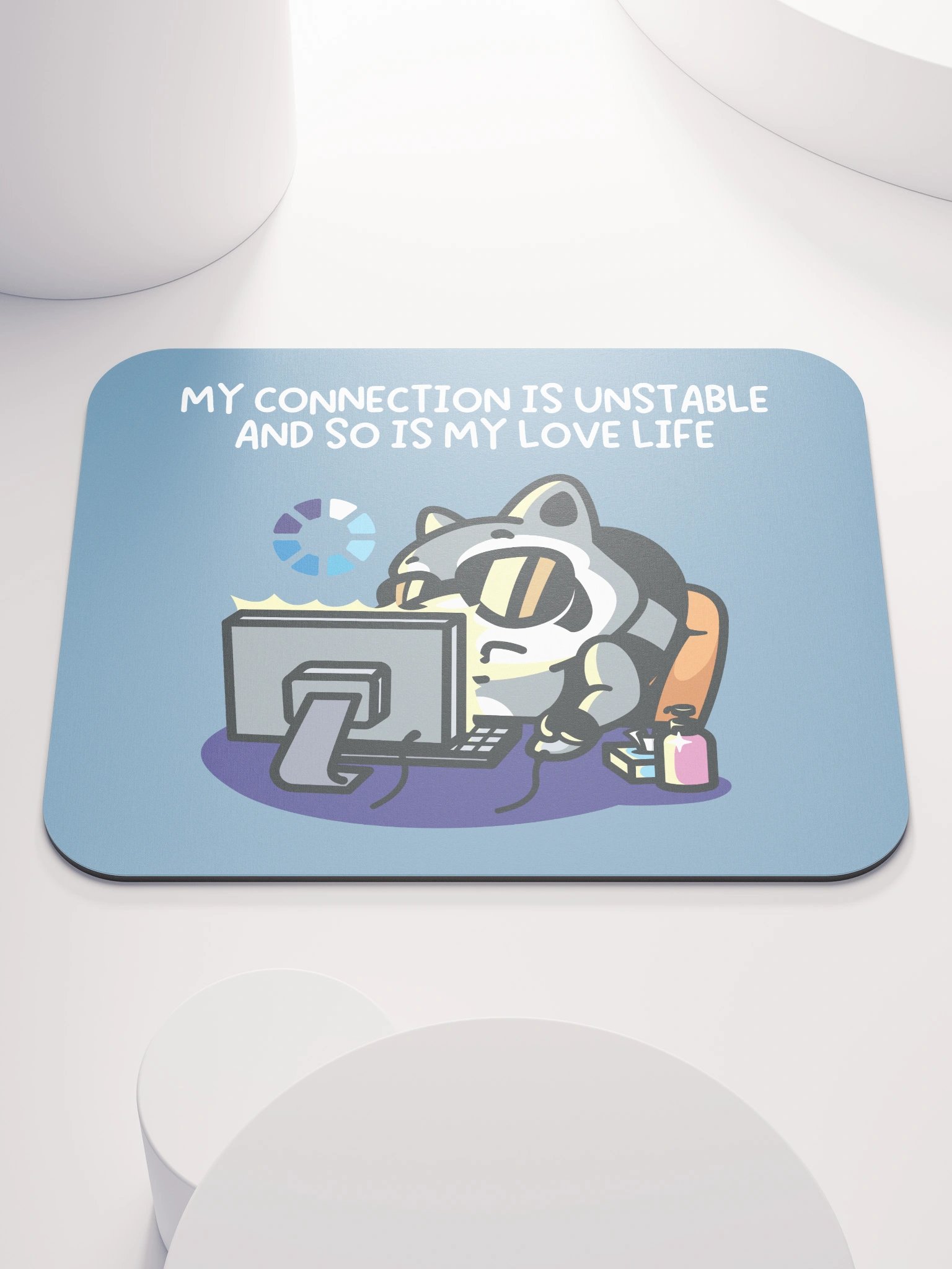 My Connection Is Unstable And So Is My Love Life Mouse Pad product image (1)
