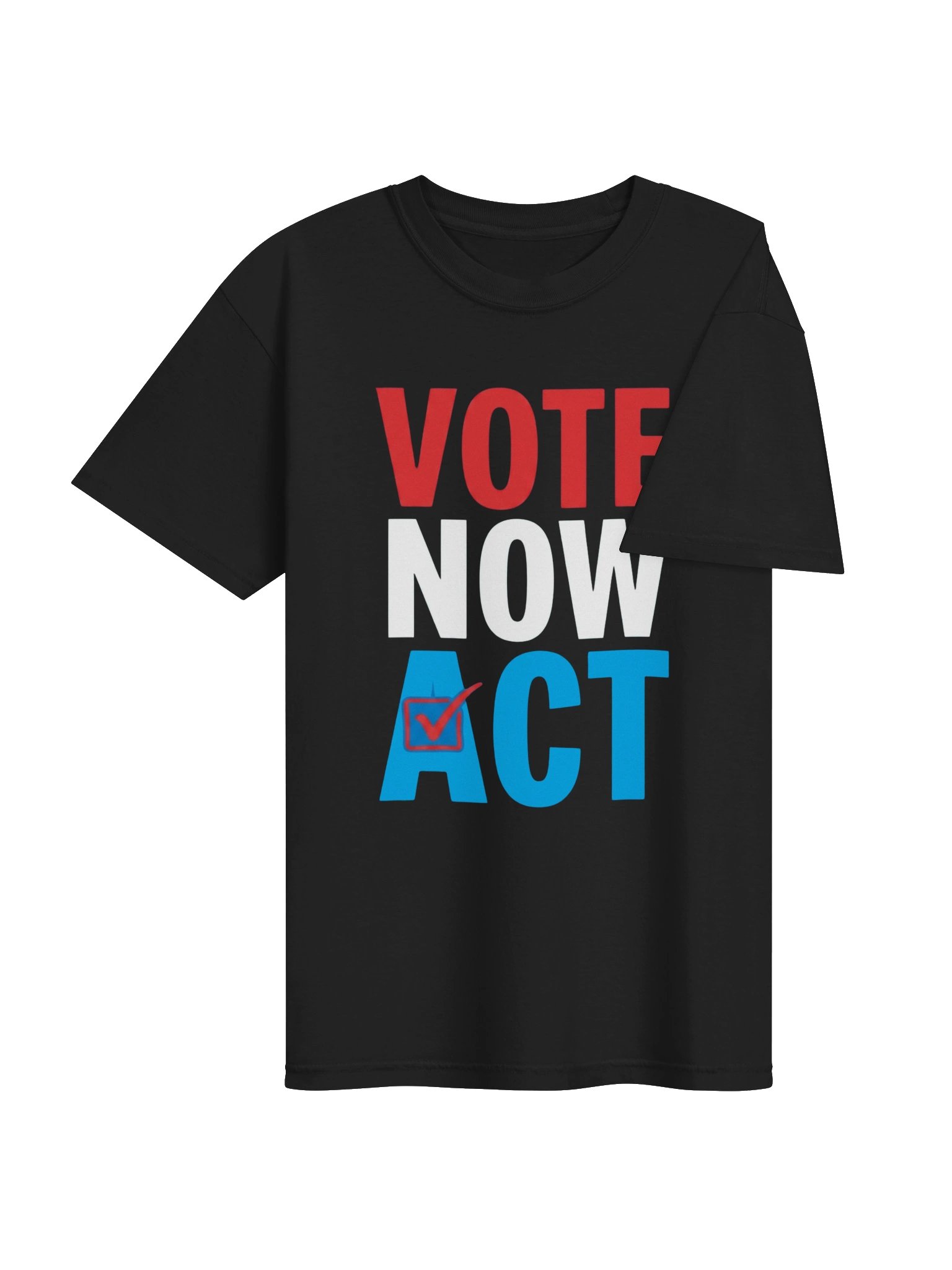 Vote Now Act T-Shirt | Register & Vote Today Gear product image (4)