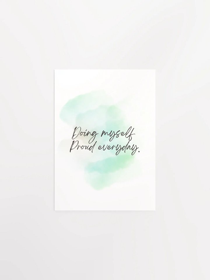Doing Myself Proud Everyday Motivational Print product image (2)