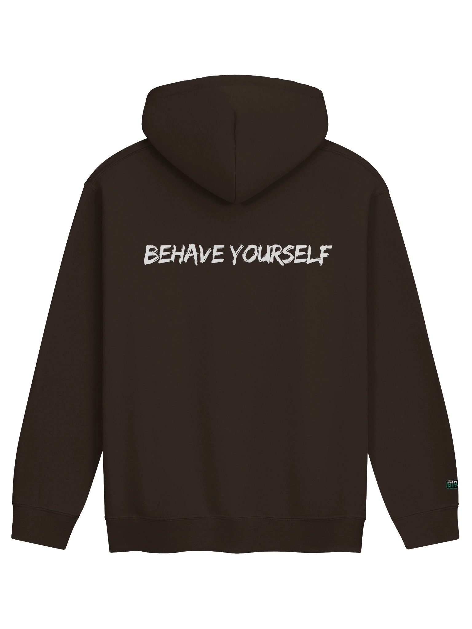 Behave Yourself White Hoodie product image (2)