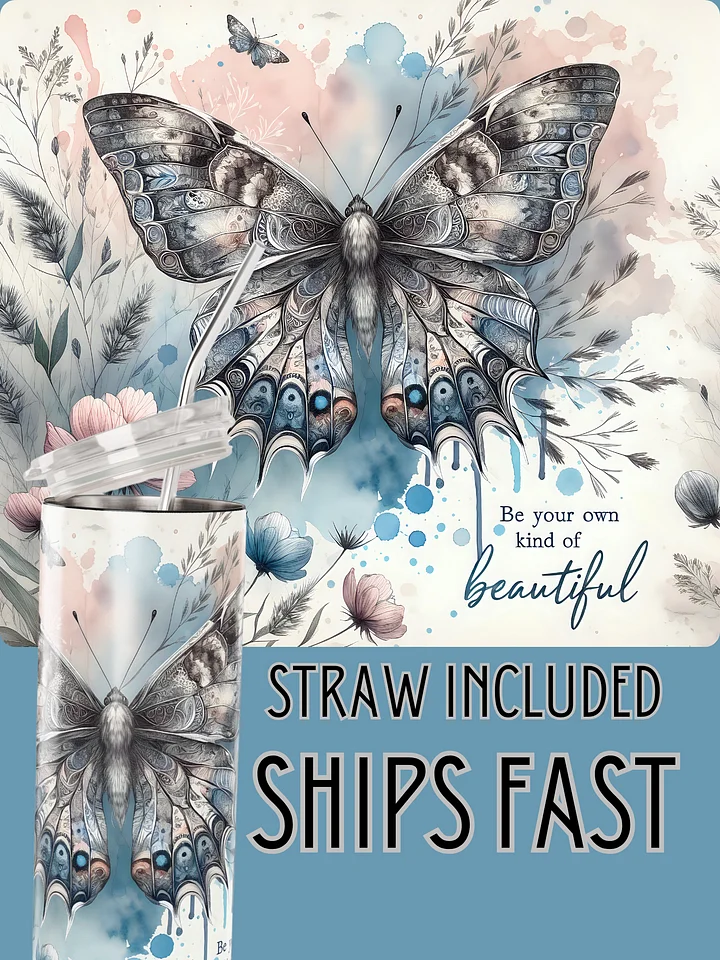 Butterfly Be Your Own Beautiful Stainless-Steel Tumbler product image (1)