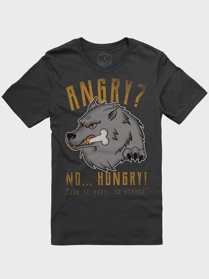 Angry? No... Hungry! T-Shirt product image (1)