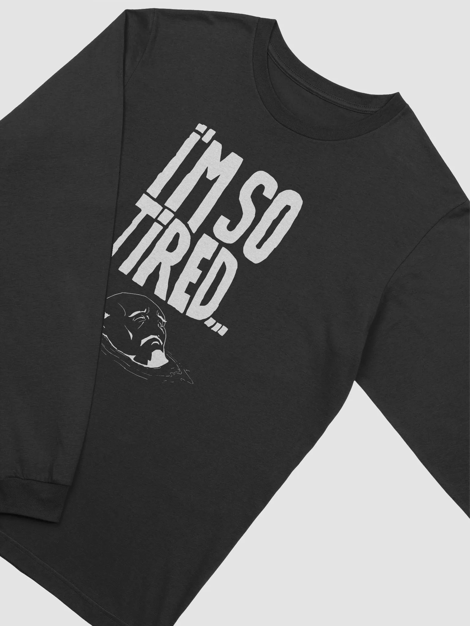 I'm so tired Longsleeve - Black product image (2)
