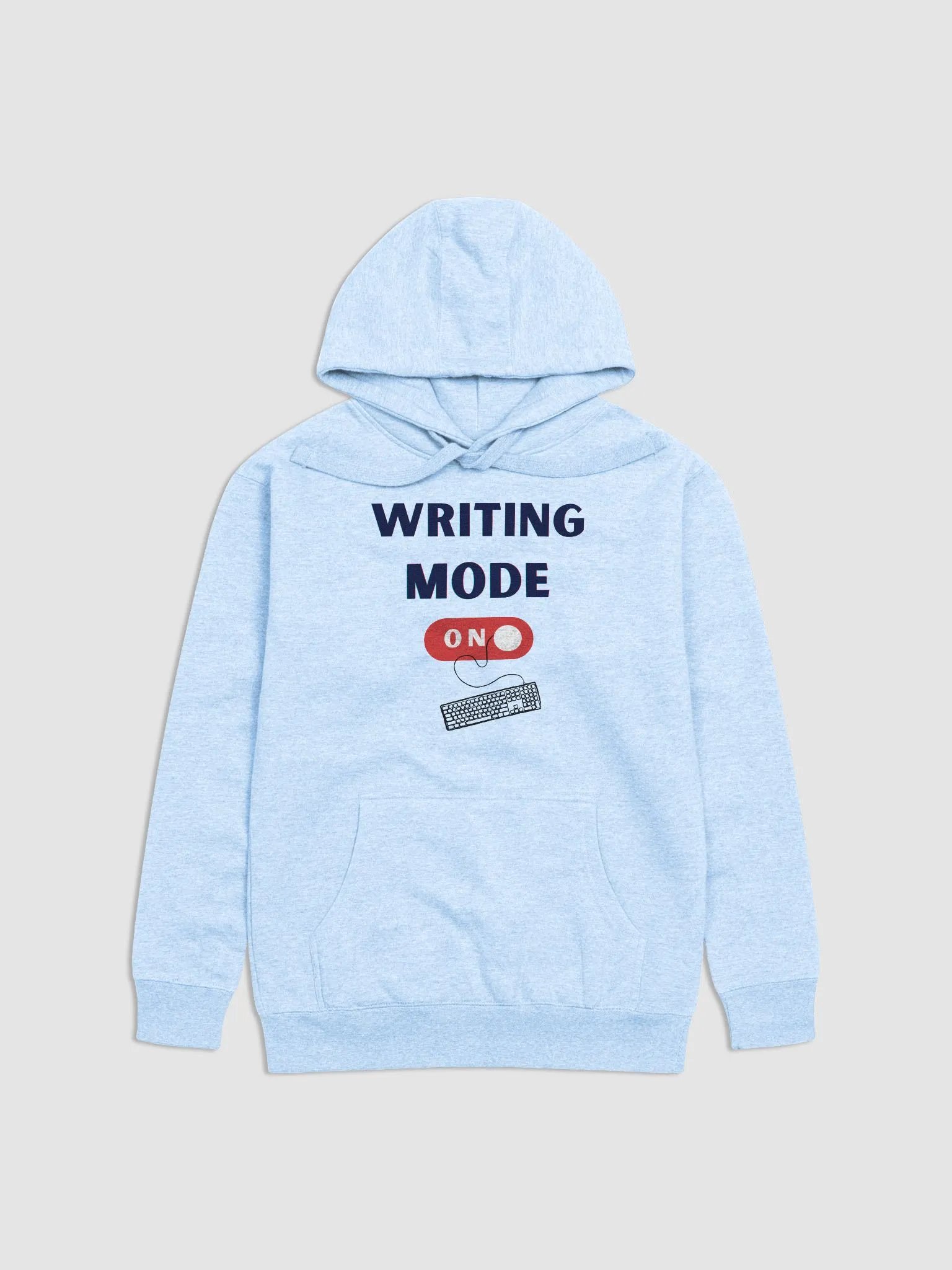 Get Your Writing Mode On - Sky Blue unisex Hoodie product image (1)