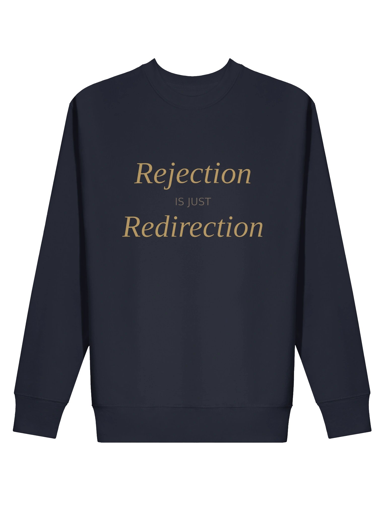 Rejection Is Just Redirection Jumper product image (1)
