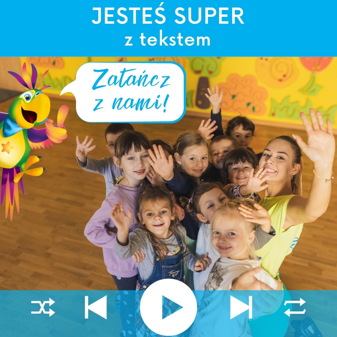 Piosenka "Jesteś super" z tekstem product image (1)