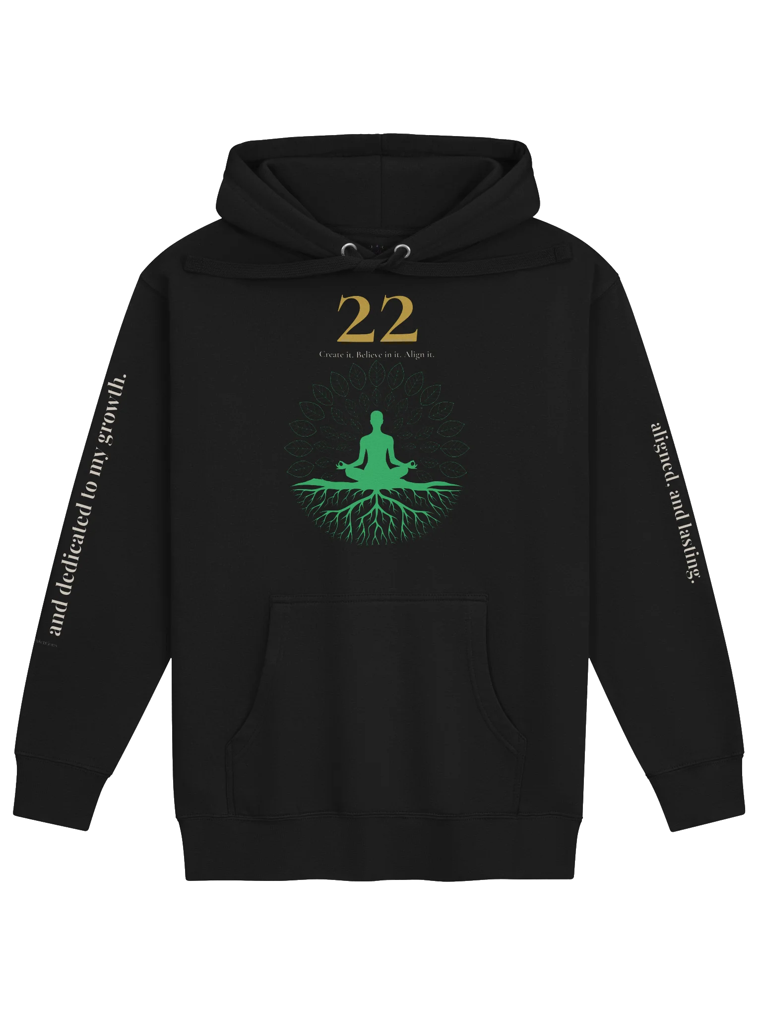 22 — Create • Believe • Align Hoodie product image (1)