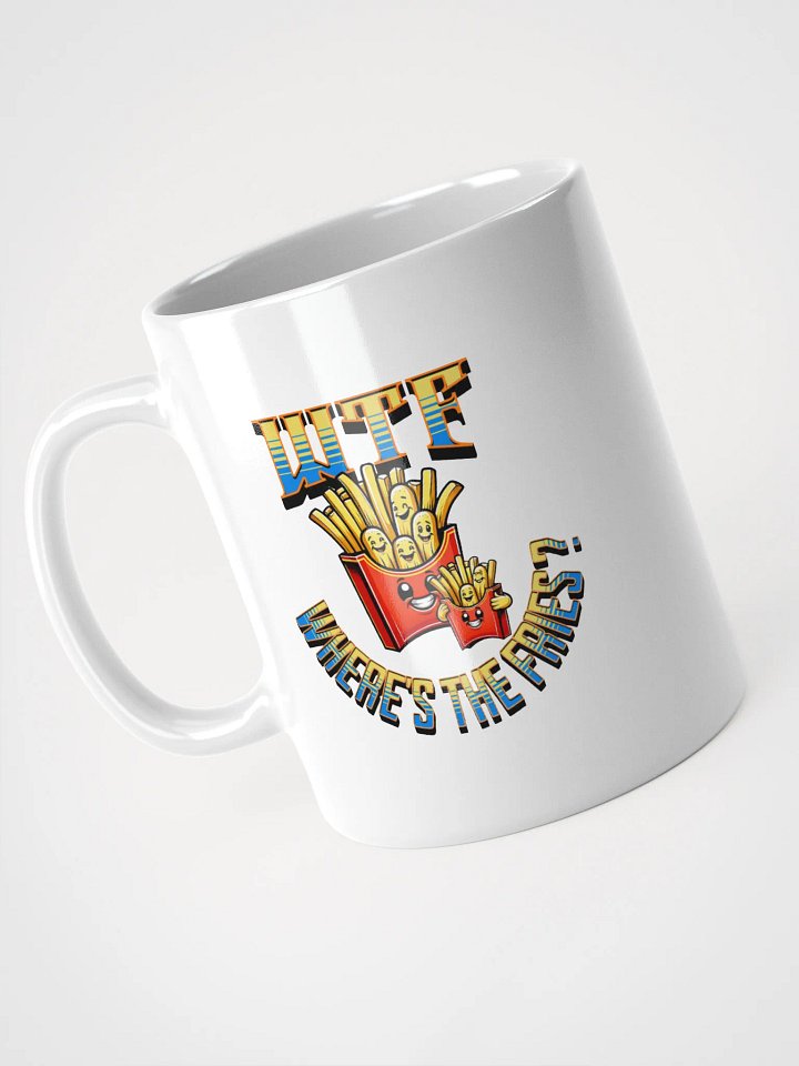 WTF Wheres the Fries Glossy White Mug product image (2)