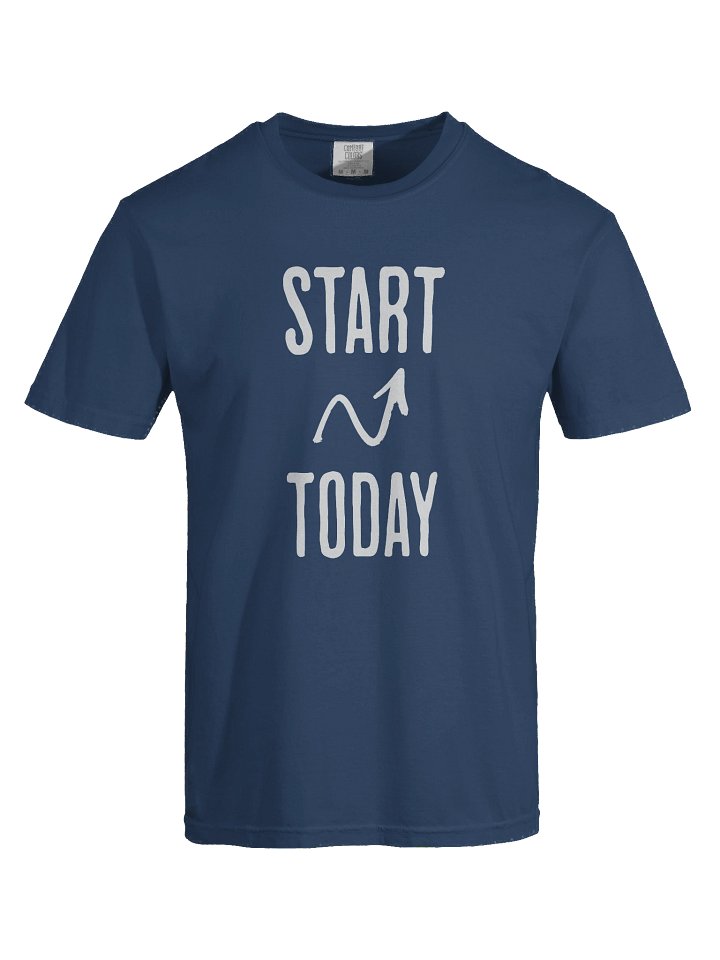 "Start Today" - Motivational T-Shirt (Light on Dark) product image (1)