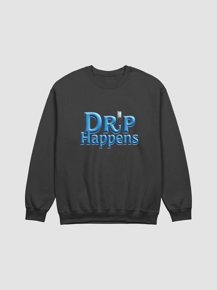 Drip Happens Water Faucet Crewneck Sweatshirt product image (3)