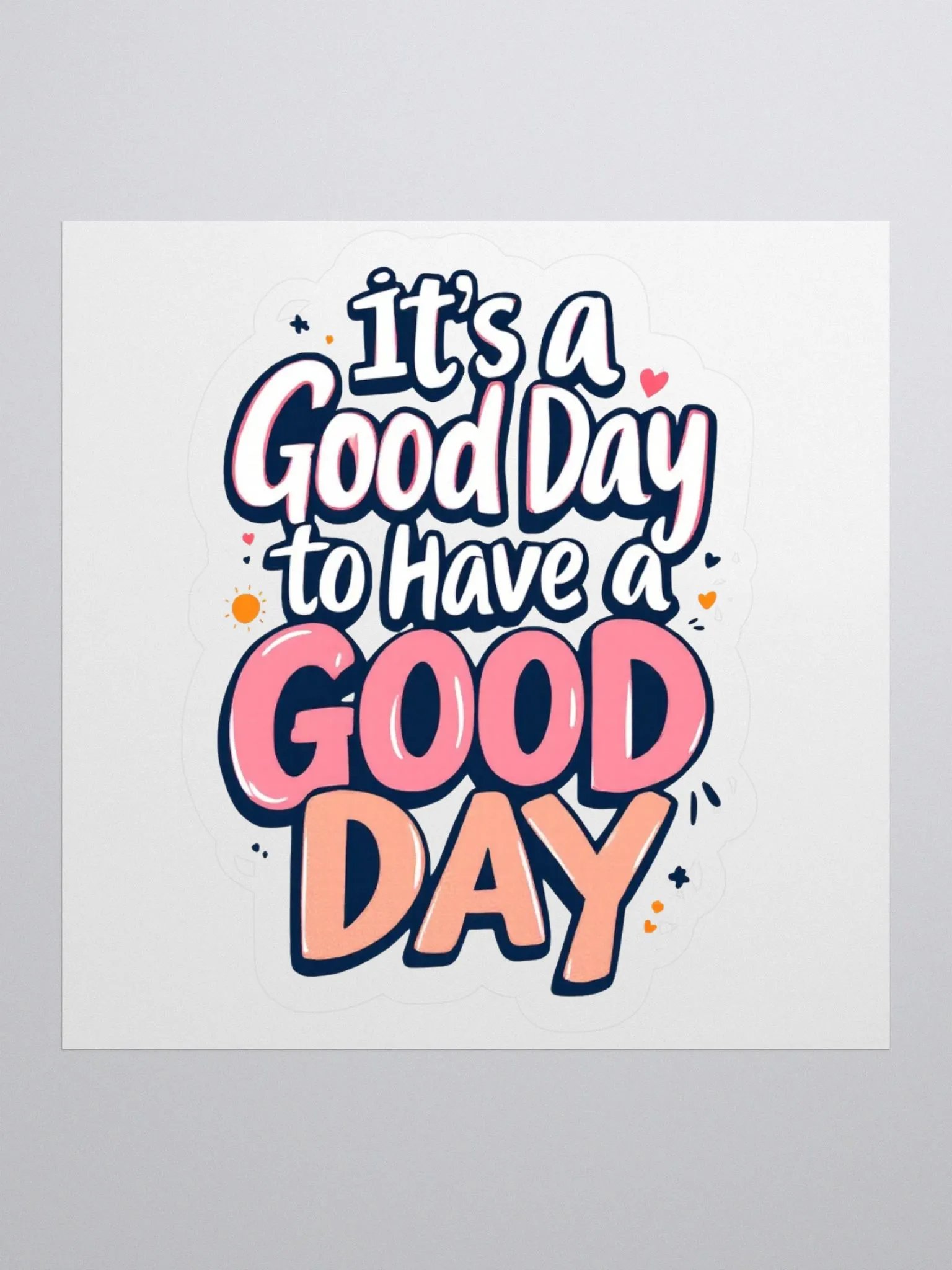 Good Day Kiss Cut Stickers product image (3)