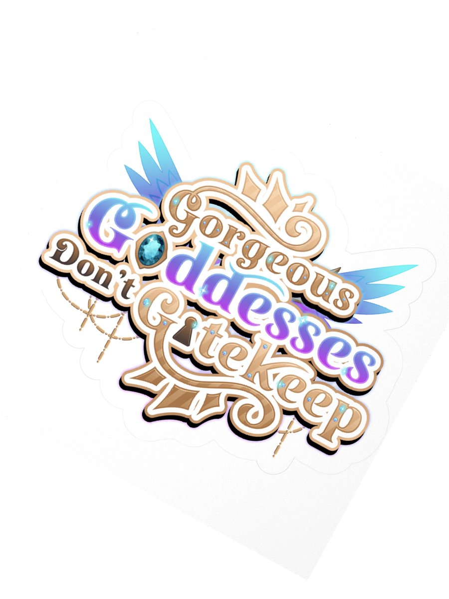 Gorgeous Goddesses Don't Gatekeep Sticker product image (3)