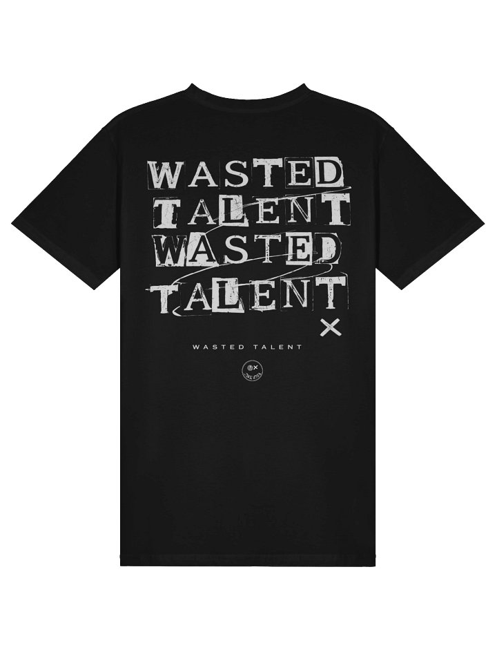 Wasted Talent Wasted Wasted product image (2)