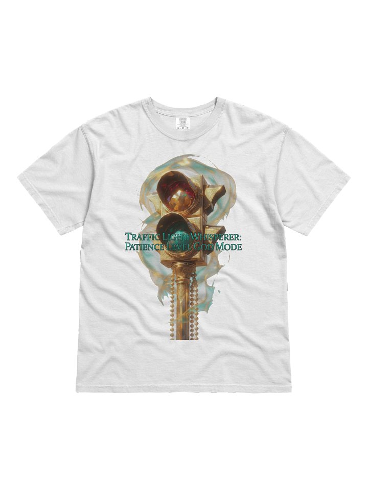 Traffic Light Whisperer T Shirt, Patience God Mode Shirt, Funny Dad Gift product image (1)