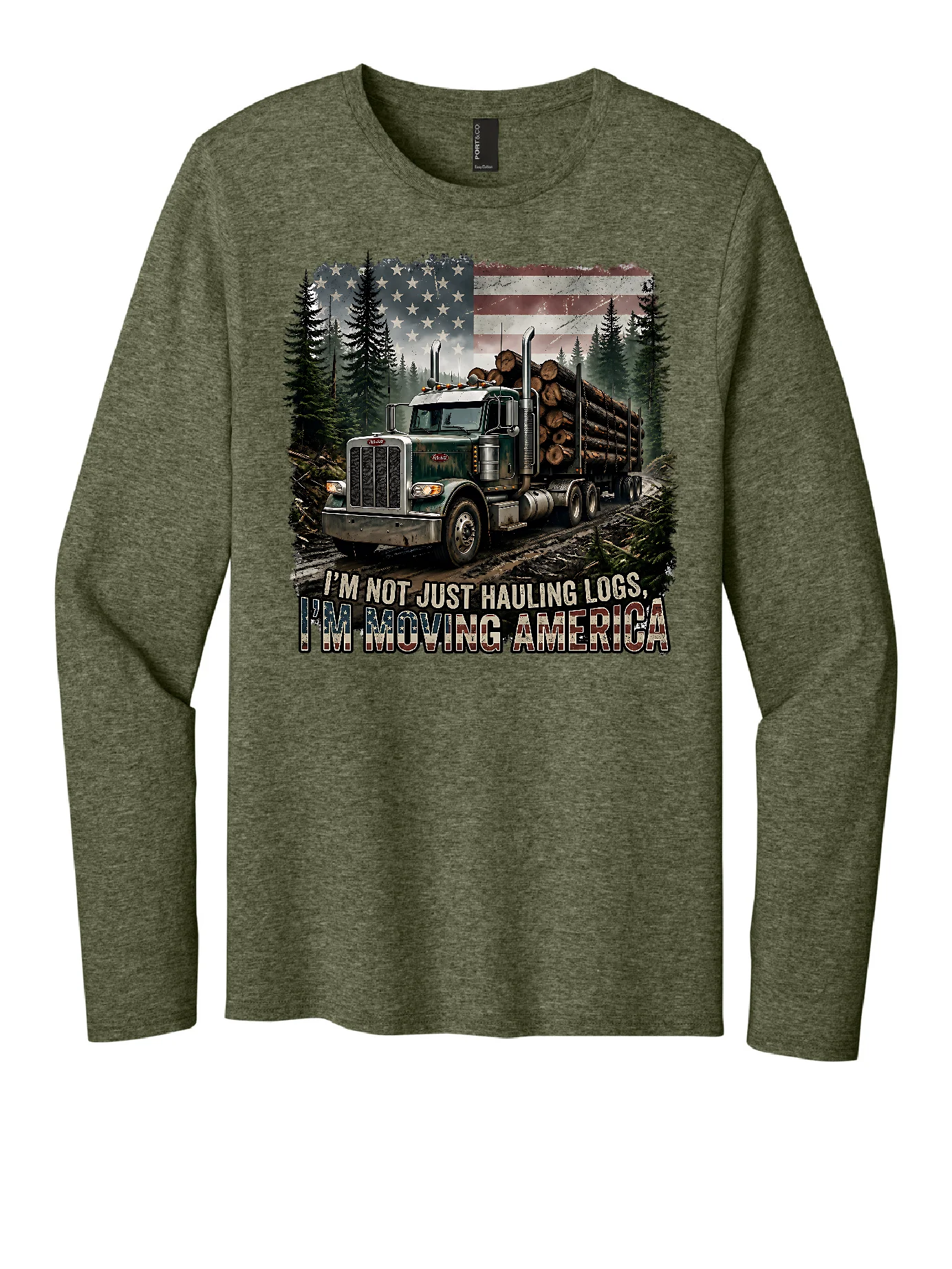 I'M NOT JUST HAULING LOGS PORT AND CO EASY COTTON T-SHIRT product image (1)